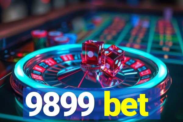 9899 bet